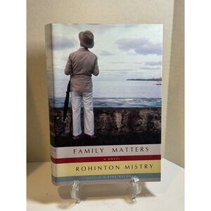 Family Matters Rohinton Mistry Signed First‎ Edition Novel Book RARE